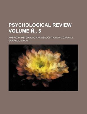 Book cover for Psychological Review Volume N . 5