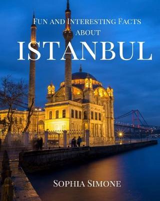 Book cover for Fun and Interesting Facts about Istanbul
