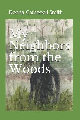 Book cover for My Neighbors from the Woods