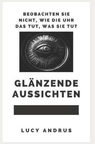 Cover of Glänzende Aussichten