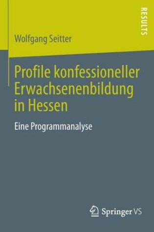 Cover of Profile Konfessioneller Erwachsenenbildung in Hessen: Eine Programmanalyse