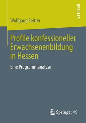 Book cover for Profile Konfessioneller Erwachsenenbildung in Hessen: Eine Programmanalyse