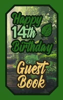 Book cover for Happy 14th Birthday Guest Book