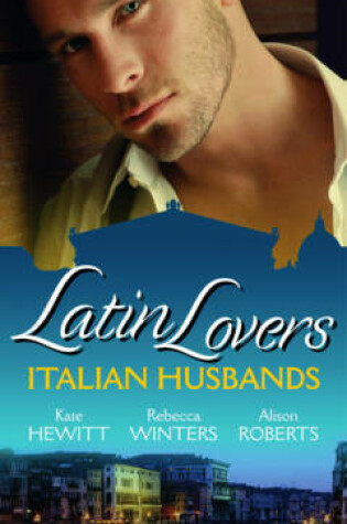 Cover of Latin Lovers: Italian Husbands
