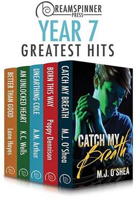 Book cover for Dreamspinner Press Year Seven Greatest Hits