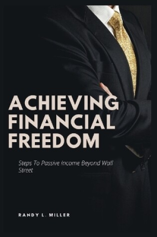 Cover of Achieving Financial Freedom