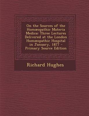 Book cover for On the Sources of the Hom Opathic Materia Medica