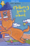 Book cover for Mulberry Goes To School