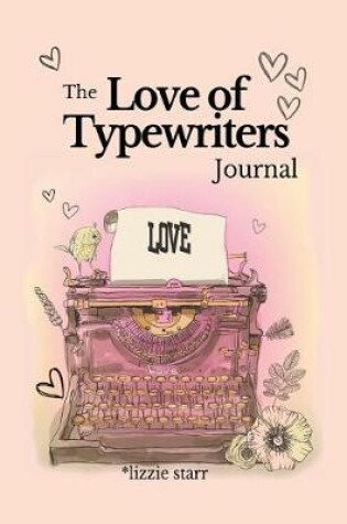 Cover of The Love of Typewriters Journal