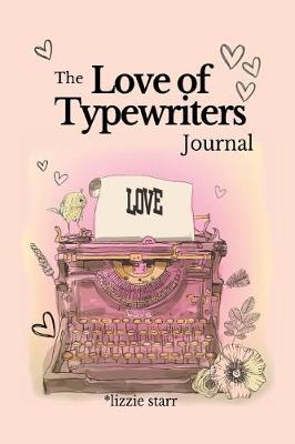 Book cover for The Love of Typewriters Journal