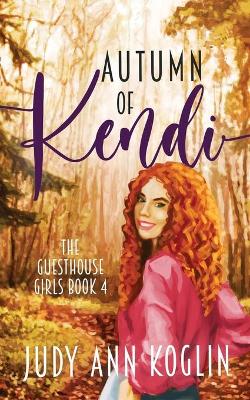 Book cover for Autumn of Kendi