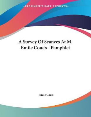 Cover of A Survey Of Seances At M. Emile Coue's - Pamphlet