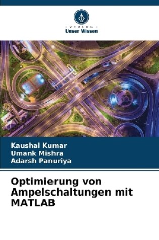 Cover of Optimierung von Ampelschaltungen mit MATLAB