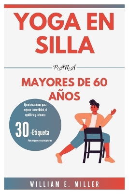 Book cover for Yoga En Silla Para Mayores de 60 Años