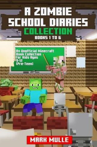 Cover of A Zombie School Diaries Collection