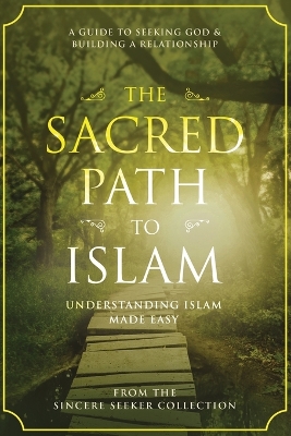 Cover of The Sacred Path to Islam