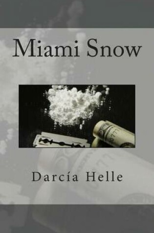 Cover of Miami Snow