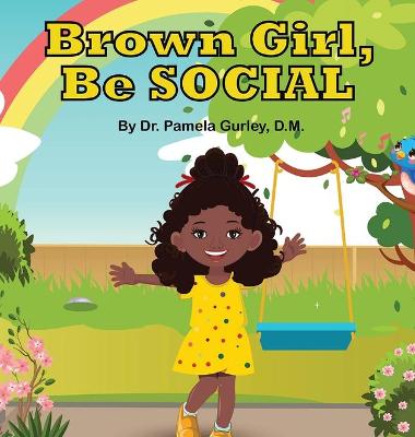 Book cover for Brown Girl, Be Social