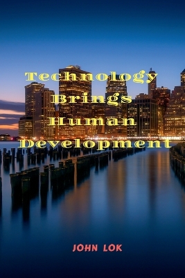 Book cover for Technology Brings Human Development