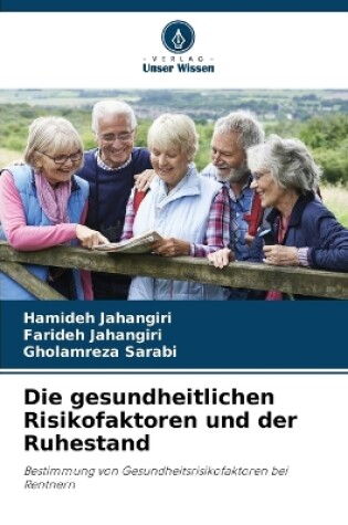 Cover of Die gesundheitlichen Risikofaktoren und der Ruhestand