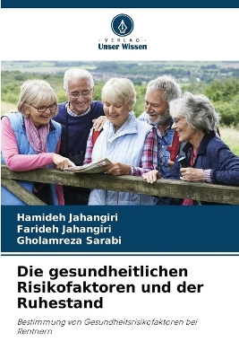 Book cover for Die gesundheitlichen Risikofaktoren und der Ruhestand