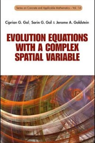 Cover of Evolution Equations With A Complex Spatial Variable