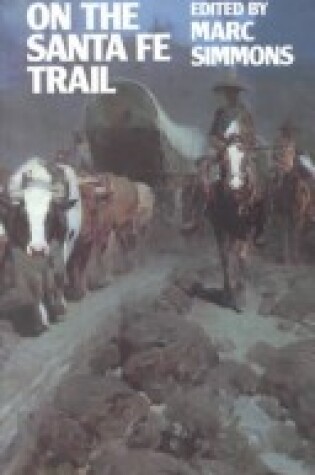 Cover of On the Santa Fe Trail
