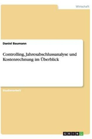 Cover of Controlling, Jahresabschlussanalyse und Kostenrechnung im UEberblick