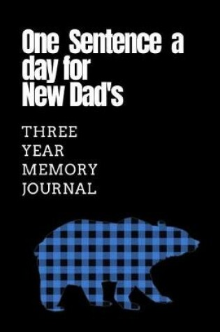 Cover of One Sentence A Day For New Dad's