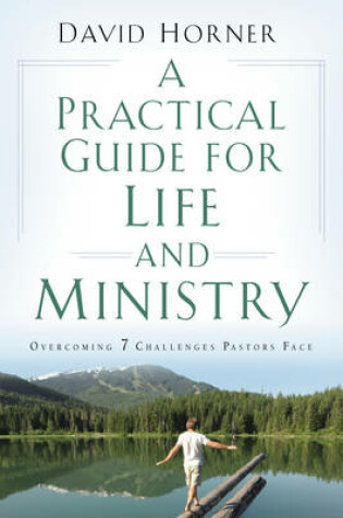 Cover of A Practical Guide for Life and Ministry