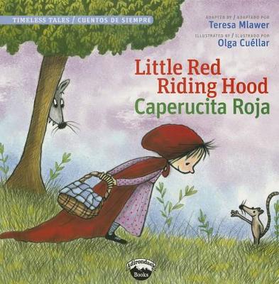 Book cover for Little Red Riding Hood / Caperucita Roja (Timeless Tales)