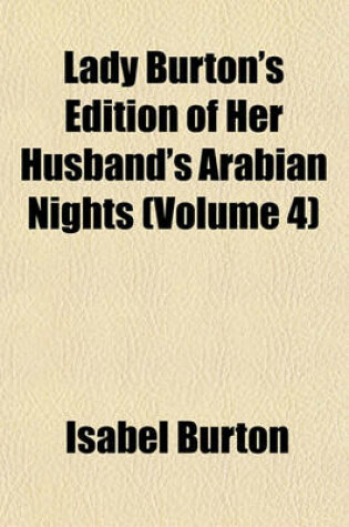 Cover of Lady Burton's Edition of Her Husband's Arabian Nights Volume 5; Translated Literally from the Arabic