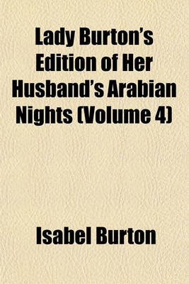 Book cover for Lady Burton's Edition of Her Husband's Arabian Nights Volume 5; Translated Literally from the Arabic