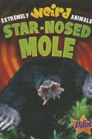 Cover of Star-Nosed Mole