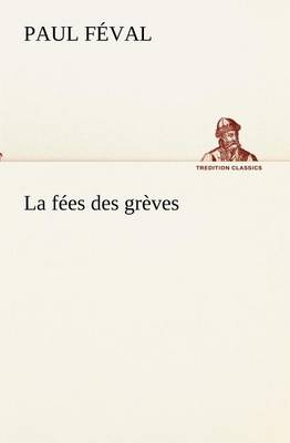 Book cover for La fées des grèves