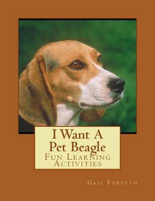 Book cover for I Want A Pet Beagle