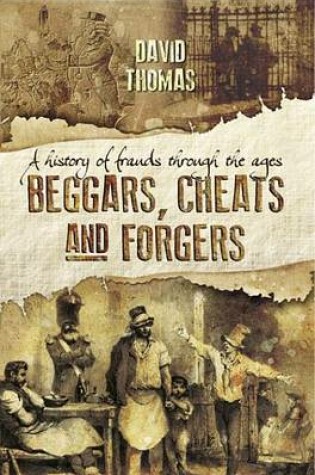 Cover of Beggars, Cheats and Forgers