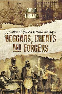 Book cover for Beggars, Cheats and Forgers