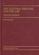 Book cover for Art, Cultural Heritage, and the Law