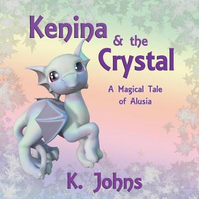 Book cover for Kenina & the Crystal