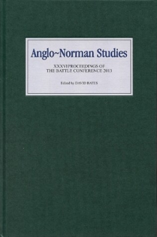 Cover of Anglo-Norman Studies XXXVI