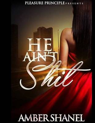 Book cover for He Ain't Shit