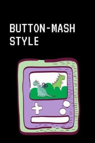 Cover of Button Mash Style
