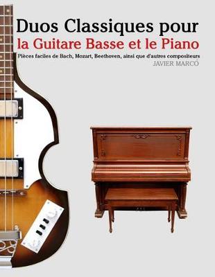 Book cover for Duos Classiques pour la Guitare Basse et le Piano