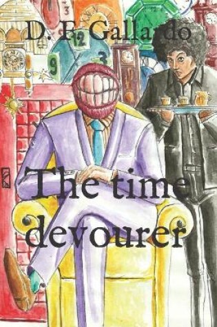 Cover of The time devourer