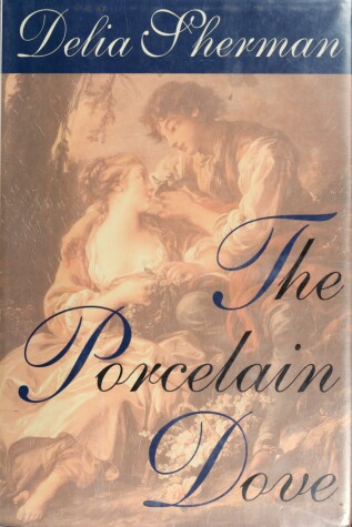 Book cover for The Sherman Delia : Porcelain Dove (HB)