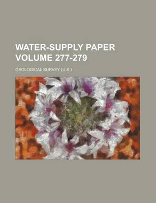 Book cover for Water-Supply Paper Volume 277-279