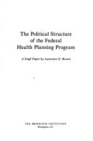 Cover of Political Structure of the Federal Health Planning Programme