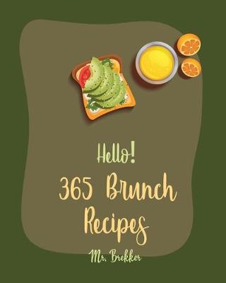 Book cover for Hello! 365 Brunch Recipes