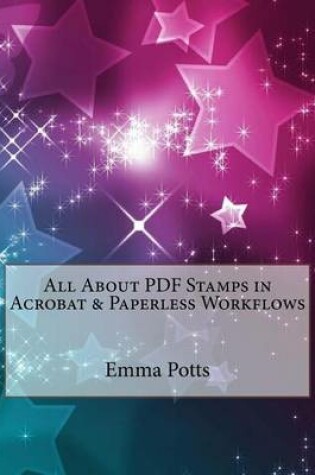 Cover of All about PDF Stamps in Acrobat & Paperless Workflows